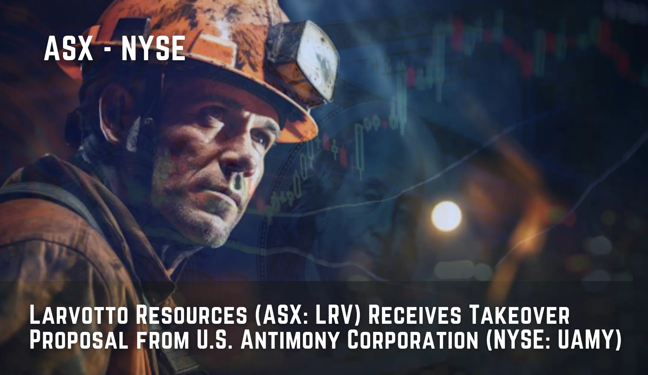 Larvotto Resources Receives Takeover Proposal from U.S. Antimony Corporation